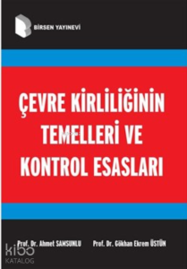 Çevre Kirliliğinin Temelleri ve Kontrol Esasları