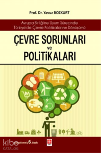 Çevre Sorunları ve Politikaları