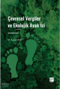 Çevresel Vergiler ve Ekolojik Ayak İzi