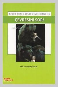 Çevresini Sor!