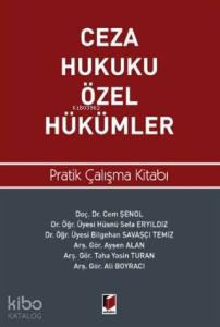 Ceza Hukuku Özel Hükümler Pratik Çalışma Kitabı