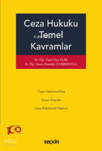 Ceza Hukuku Temel Kavramlar