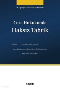 Ceza Hukukunda Haksız Tahrik