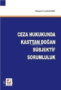 Ceza Hukukunda Kasttan Doğan Sübjektif Sorumluluk