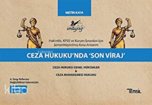 Ceza Hukukunda Son Viraj