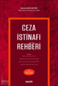 Ceza İstinafı Rehberi