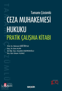 Ceza Muhakemesi Hukuku Pratik Çalışma Kitabı