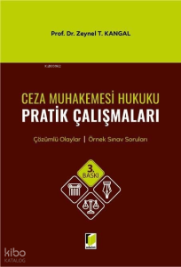 Ceza Muhakemesi Hukuku Pratik Çalışmaları