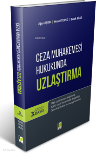 Ceza Muhakemesi Hukukunda Uzlaştırma