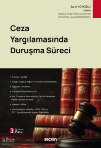 Ceza Yargılamasında Duruşma Süreci