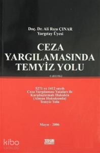 Ceza Yargılamasında Temyiz Yolu