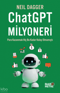 ChatGPT Milyoneri: Para Kazanmak Hiç Bu Kadar Kolay Olmamıştı