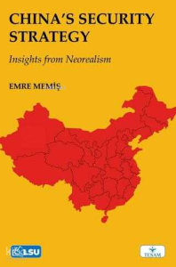 China's Security Strategy;Insights From Neorealism