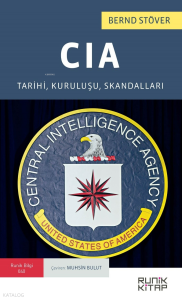 CIA ;Tarihi, Kuruluşu, Skandallar