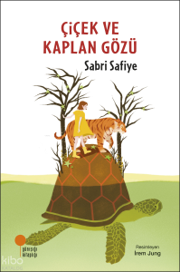 Çiçek ve Kaplan Gözü