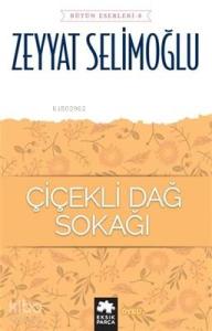 Çiçekli Dağ Sokağı - Bütün Eserleri 8