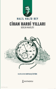 Cihan Harbi Yılları; Berlin Makalatı