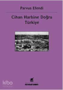 Cihan Harbine Doğru Türkiye