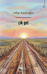 Çık Gel