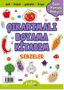 Çıkartmalı Boyama Kitabım - Sebzeler (Oyun Hamuru Hediyeli)