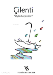 Çilenti;Öykü Serpintileri
