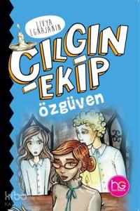 Çılgın Ekip - Özgüven