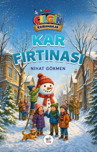 Çılgın Kahramanlar - Kar Fırtınası