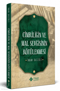 Cimriliğin ve Mal Sevgisinin Kötülenmesi
