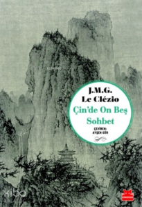 Çin’de On Beş Sohbet