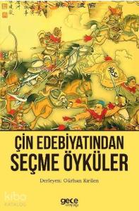 Çin Edebiyatından Seçme Öyküler
