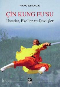 Çin Kung Fu'su; Üstatlar, Ekoller ve Dövüşler