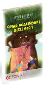 Çınar Ağacındaki Gizli Geçit