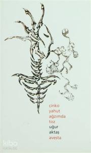 Çinko Yahut Ağzımda Toz