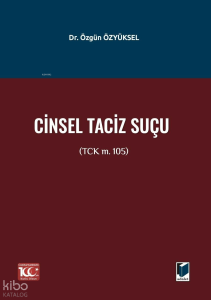 Cinsel Taciz Suçu (TCK m. 105)