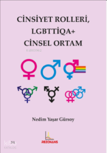 Cinsiyet Rolleri LGBTTİQA+ Cinsel Ortam