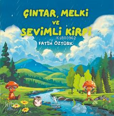 Çıntar, Melki ve Sevimli Kirpi