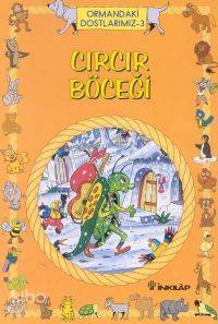 Cır Cır Böceği; Hayvanlar Dünyası