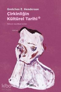 Çirkinliğin Kültürel Tarihi