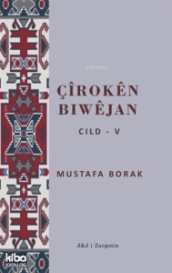 Çiroken Biwejan Cild - 5