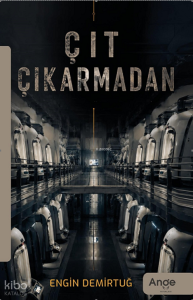 Çıt Çıkarmadan