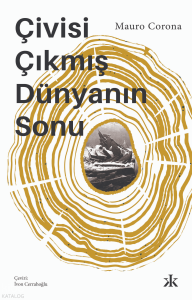 Çivisi Çıkmış Dünyanın Sonu