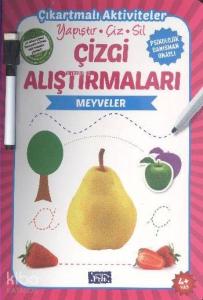 Çizgi Alıştırmaları - Meyveler; Yapıştır - Çiz - Sil