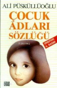 Çocuk Adları Sözlüğü