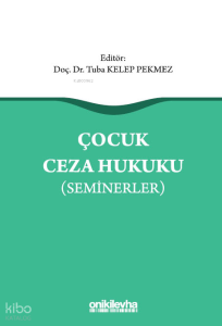 Çocuk Ceza Hukuku (Seminerler)