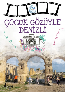Çocuk Gözüyle Denizli
