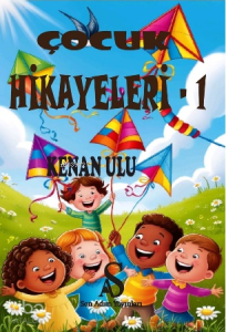 Çocuk Hikayeleri - 1