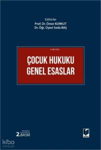 Çocuk Hukuku Genel Esaslar (Ciltli)