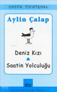 Çocuk Oyunları - Deniz Kızı I Saatin Yolculuğu