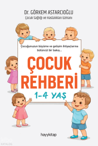 Çocuk Rehberi 1-4 Yaş