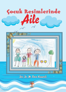 Çocuk Resimlerinde Aile